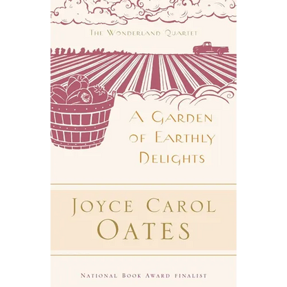 A Garden of Earthly Delights - Paperback