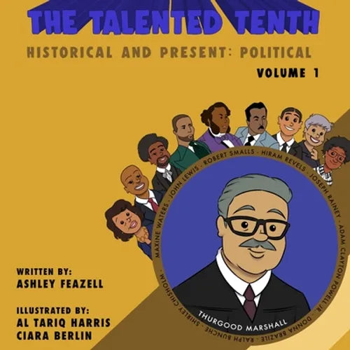 The Talented Tenth Historical & Present: Political - Paperback