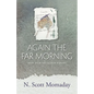 Again the Far Morning: New and Selected Poems - Paperback