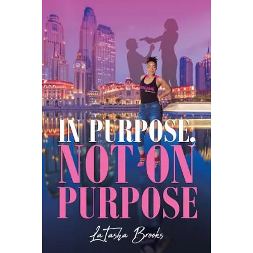In Purpose, Not On Purpose - Paperback