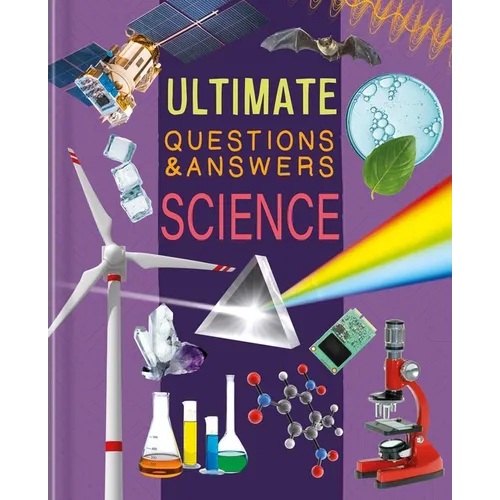 Ultimate Questions & Answers Science: Photographic Fact Book - Hardcover