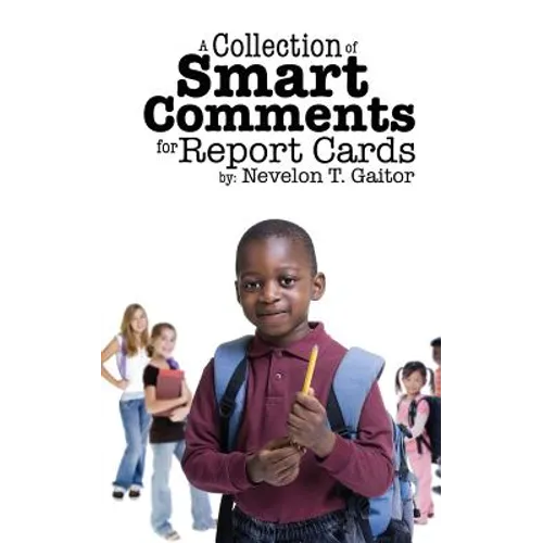 A Collection of Smart Comments for Report Cards - Paperback