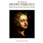 The Music of Henry Purcell Made Easy for Solo Classical Guitar - Paperback