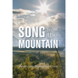 Song from the Mountain - Hardcover