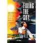 Fixing the Sky: The Checkered History of Weather and Climate Control - Paperback