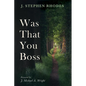 Was That You Boss - Paperback