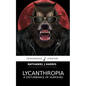 Lycanthropia: A Disturbance of Humours - Paperback