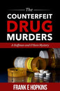 The Counterfeit Drug Murders - Paperback