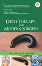 Leech Therapy & Modern Surgery - Paperback