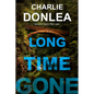 Long Time Gone - Paperback