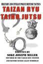 Taizan Ryu Taiho Jutsu: Military and civilian police tactics - Paperback