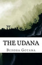 The Udana: The Solemn Utterances of the Buddha (Bilingual Edition) - Paperback