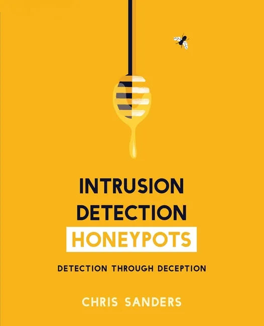 Intrusion Detection Honeypots - Paperback
