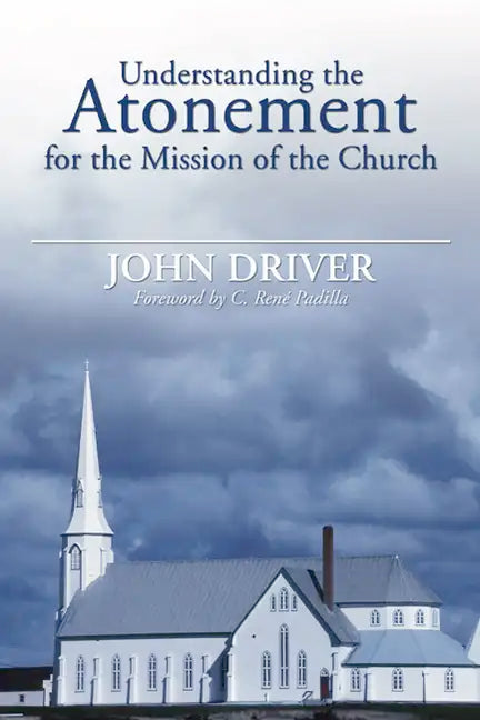 Understanding the Atonement for the Mission of the Church - Paperback