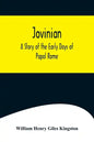 Jovinian: A Story of the Early Days of Papal Rome - Paperback