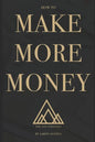 The 410 Strategy: How To Make More Money - Paperback