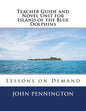 Teacher Guide and Novel Unit for Island of the Blue Dolphins: Lessons on Demand - Paperback