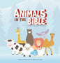 Animals in the Bible: A Book of Lessons from God's Creations - Hardcover