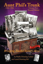 Aunt Phil's Trunk Volume Five Second Edition: Bringing Alaska's history alive! - Paperback
