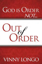 God Is Order Not Out of Order - Paperback