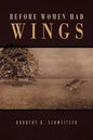 Before Women Had Wings - Paperback
