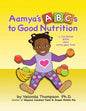 Aamya's ABC's to Good Nutrition - Paperback