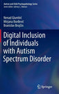 Digital Inclusion of Individuals with Autism Spectrum Disorder - Hardcover