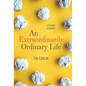 An Extraordinarily Ordinary Life: Lessons Learned - Hardcover