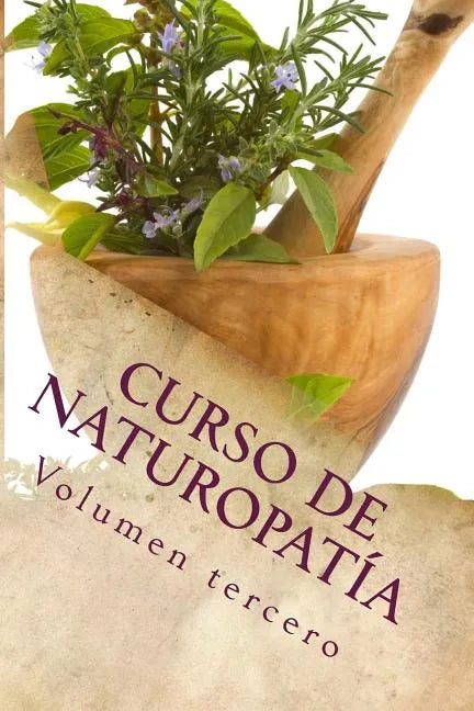 Curso de NATUROPATÍA: Volumen tercero - Paperback
