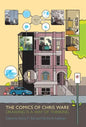 Comics of Chris Ware: Drawing Is a Way of Thinking - Paperback