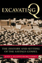 Excavating Q: The History and Setting of the Sayings Gospel - Paperback