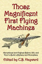 Those Magnificent First Flying Machines: Aeroplanes and Engines Before 1912, and How to Build a Biplane and Monoplane - Paperback