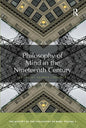 Philosophy of Mind in the Nineteenth Century: The History of the Philosophy of Mind, Volume 5 - Paperback