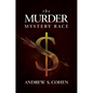 The Murder Mystery Race - Hardcover