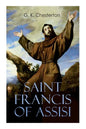 Saint Francis of Assisi: The Life and Times of St. Francis - Paperback