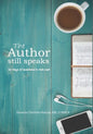 The Author Still Speaks: 21 days of questions to ask God - Paperback