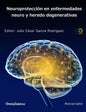 Neuroprotección en enfermedades neuro y heredo degenerativas - Paperback