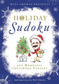 Will Shortz Presents Holiday Sudoku: 300 Easy to Hard Puzzles - Paperback