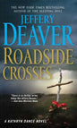 Roadside Crosses: A Kathryn Dance Novel - Paperback