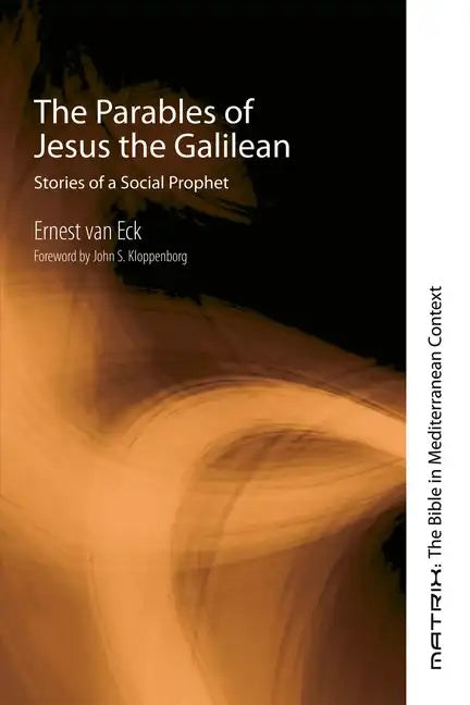 The Parables of Jesus the Galilean - Hardcover