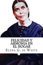 Felicidad y Armonia en el Hogar - Paperback