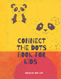 Connect the Dots, Book for Kids: Kids Ages 3-7: Fun Connect The Dots Books for Kids Age 3, 4, 5, 6, 7 - Easy Kids Dot To Dot Books Ages 4-6 3-7 5-7 - - Paperback