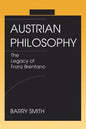 Austrian Philosophy: The Legacy of Franz Brentano - Paperback