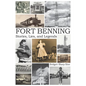 Fort Benning Stories Lies and Legends - Paperback