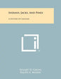 Indians, Jacks, And Pines: A History Of Saginaw - Paperback