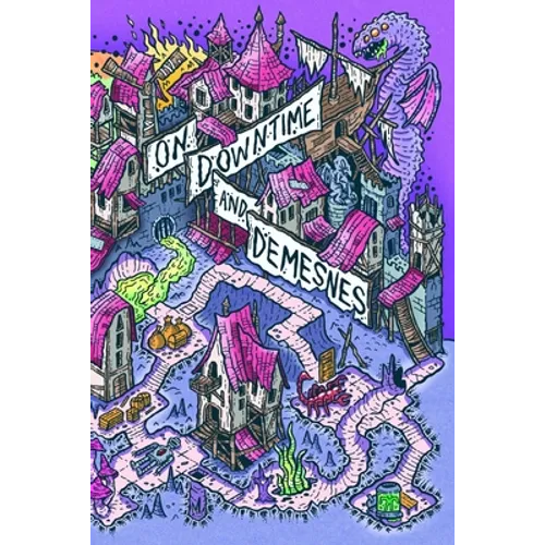 On Downtime and Demesnes - Paperback