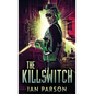 The Killswitch - Hardcover