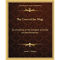 The Cross of the Magi: An Unveiling of the Greatest of all the Ancient Mysteries - Paperback