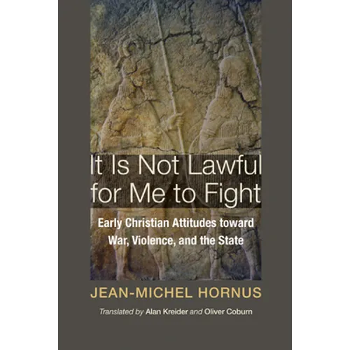 It Is Not Lawful for Me to Fight - Hardcover