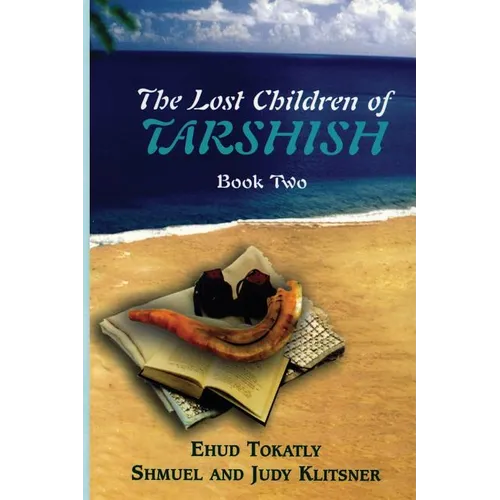 The Lost Children of Tarshish: Book Two - Paperback
